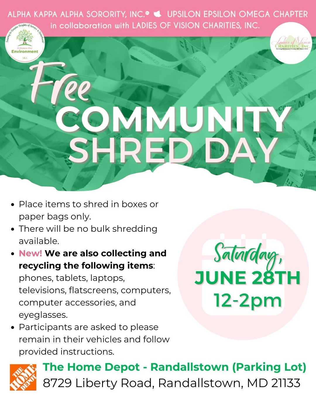 It's time to get rid of all those items creating clutter. On Saturday, June 28th, stop by the Home Depot Parking Lot in Randallstown for the Free Community Shred Day hosted by Alpha Kappa Alpha Sorority, InLadies of Vision Charities, Inc.r and Ladies