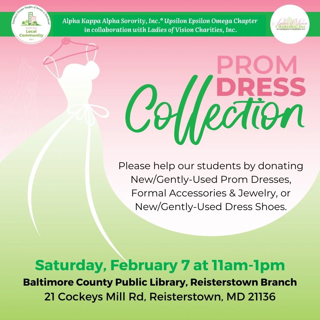 Alpha Kappa Alpha Sorority, Inc.&reg; Upsilon Epsilon Omega Chapter and @Ladies of Vision Charities, Inc.  could use your support! We&rsquo;re collecting new/gently-used prom dresses and shoes for our 2026 Prom Dress Giveaway. If you have items, plea