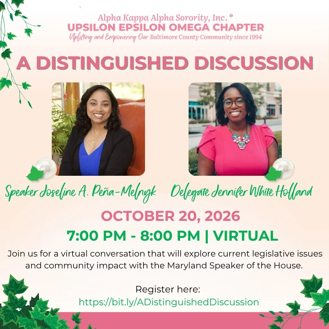 A Distinguished Discussion🗣

Join the Upsilon Epsilon Omega Chapter of Alpha Kappa Alpha Sorority, Inc.&reg; for a crucial conversation concerning legislative issues and community impact with Maryland Speaker of the House and our very own UEO Sister