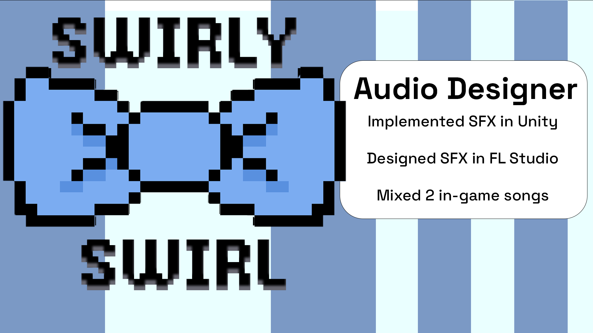 Swirly Swirl - Solo Project