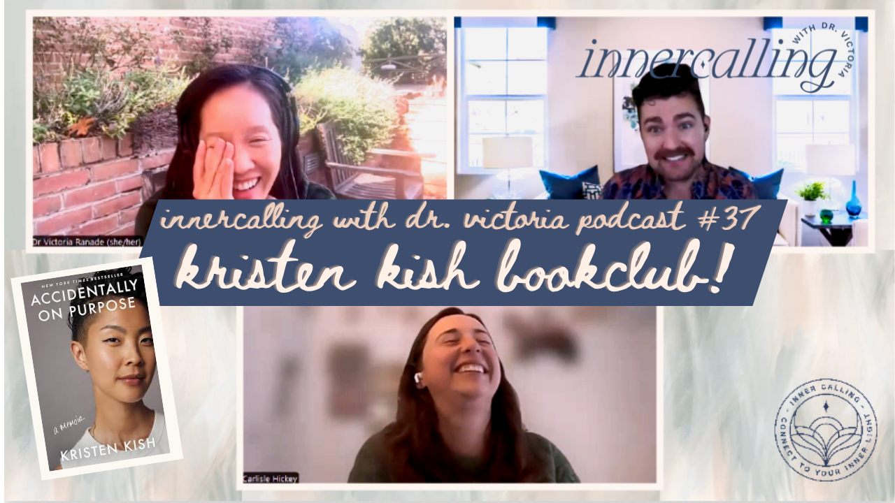 Inner Calling Book Club: Accidentally on Purpose (Chapters 5-8) by Kristen Kish