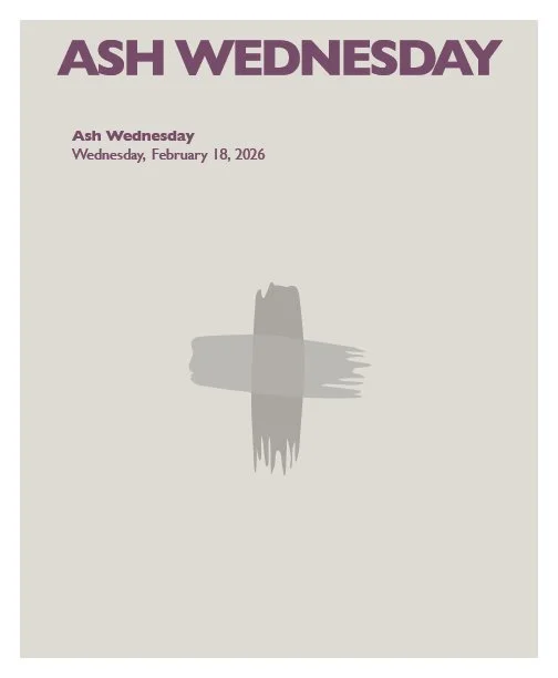 Ash Wednesday, February 18, 2026
