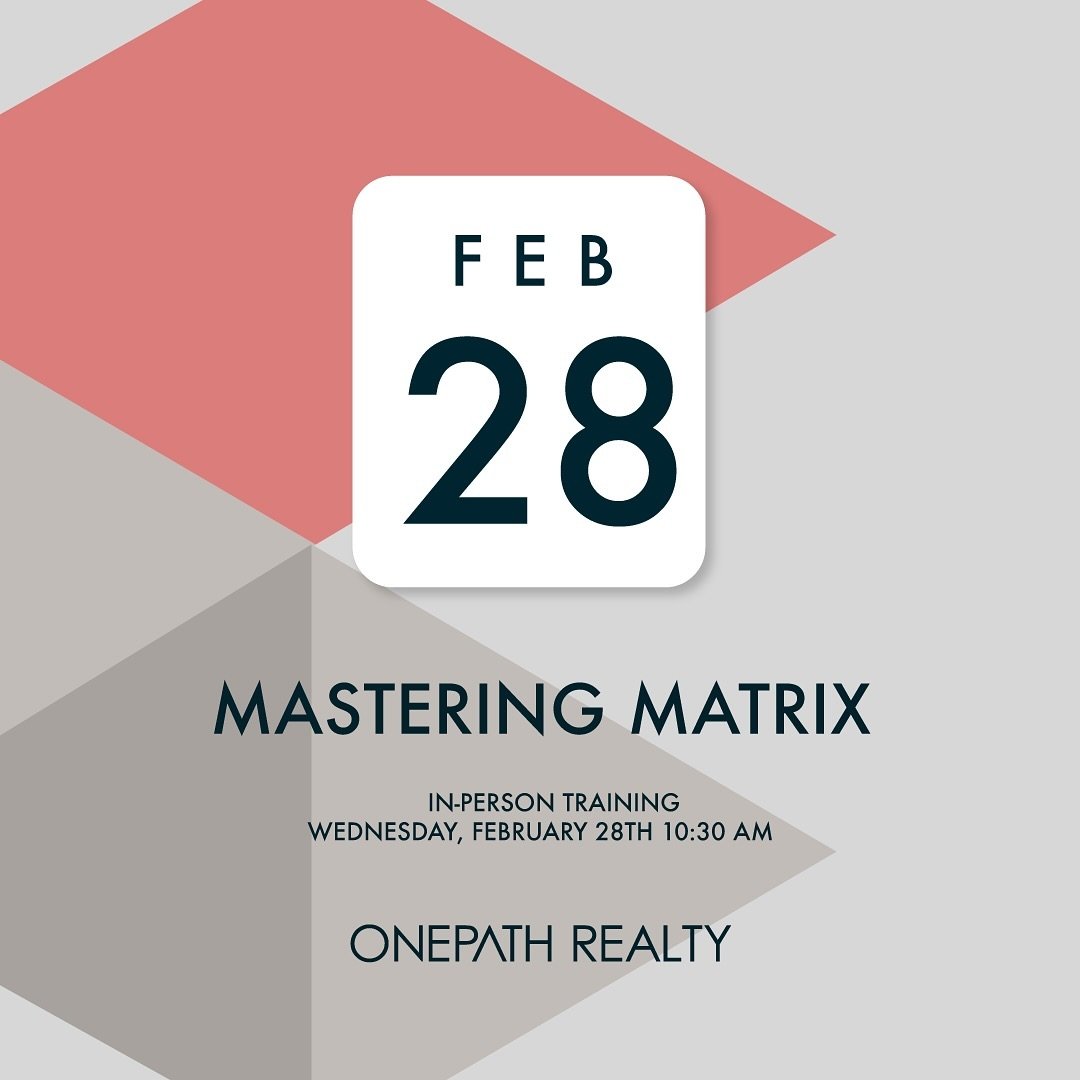 Mastering Matrix: Fundamental Techniques and Advanced Tips.

Whether you&rsquo;re new to the Matrix system or seeking to enhance your expertise, this event is designed to empower you with the knowledge and skills you need to excel in your real estate