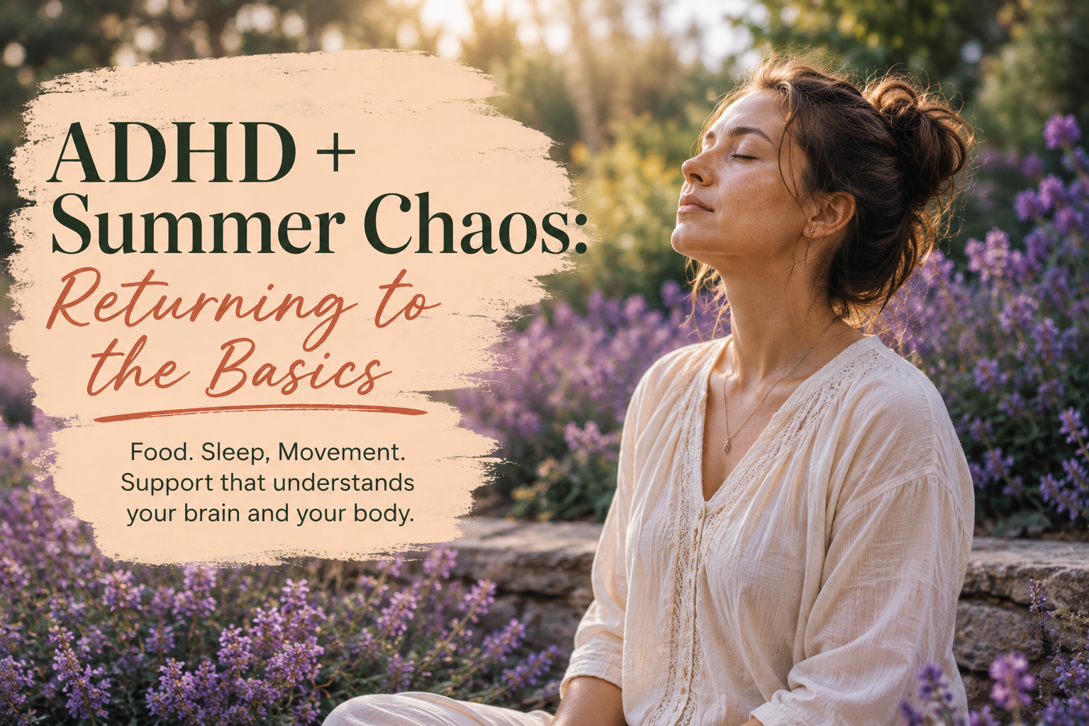 EMDR for Women with ADHD in North Carolina: Why Food, Sleep, and Movement Feel So Hard in Summer