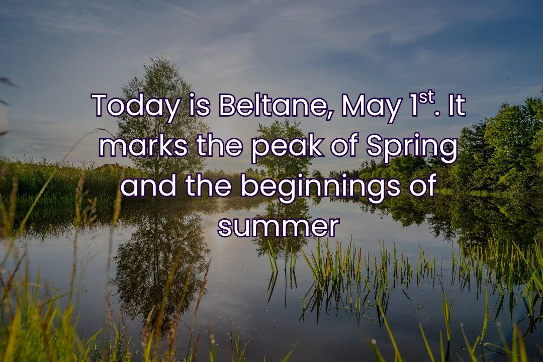 It is Beltane! Whether you celebrated last night or are celebrating over the coming days, Beltane is a time to enjoy the peak of spring and reflect on the incoming summer. Bonfires and maypole dancing are great ways to celebrate new life. 

#wheeloft