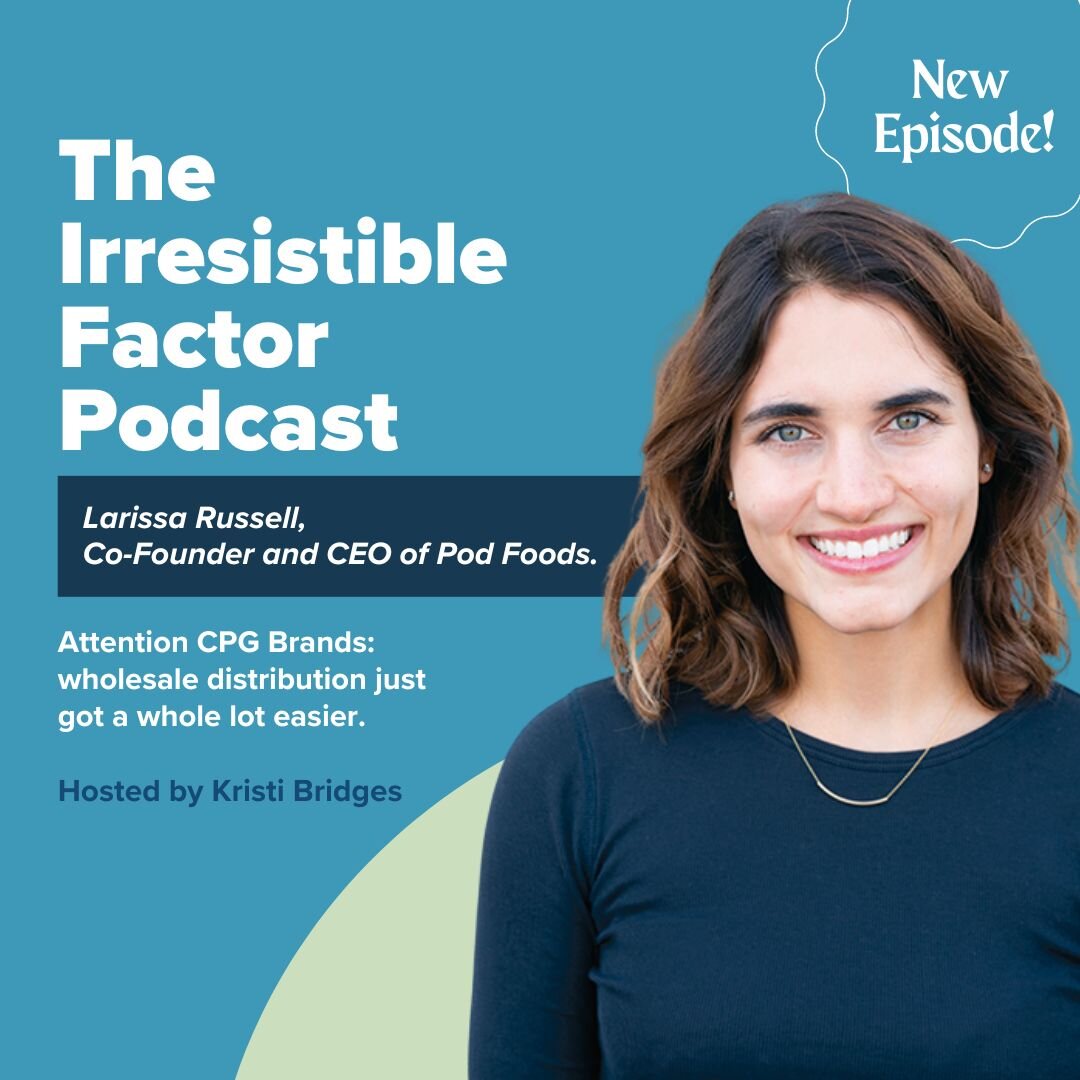 Kristi is thrilled to be joined by Larissa Russell, Co-Founder and CEO of @podfoodsco, on this episode of The Irresistible Factor. Larissa and her Kickstarter cookie company were among hundreds of thousands of emerging brands that were trying to reac