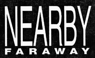 Nearby Faraway