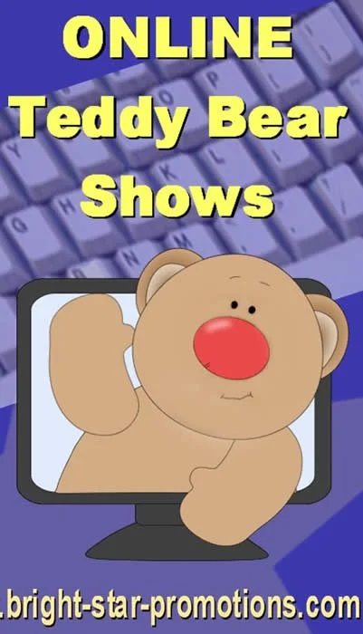 An illustrated teddy bear with a red nose appears on a computer screen, promoting an online teddy bear show. The background features a keyboard and the text reads "ONLINE Teddy Bear Shows" with the website bright-star-promotions.com.