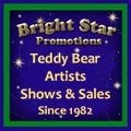 Bright Star Promotions sign for Teddy Bear Artists Shows & Sales since 1982.