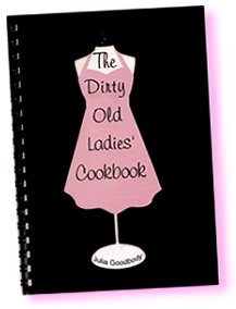 Cover of The Dirty Old Ladies' Cookbook by Julie Longacre featuring an illustration of a pink apron
