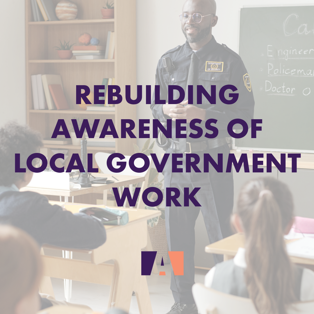 Rebuilding awareness of local government work