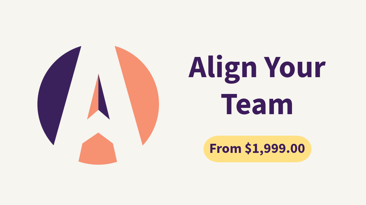 Align Your Team