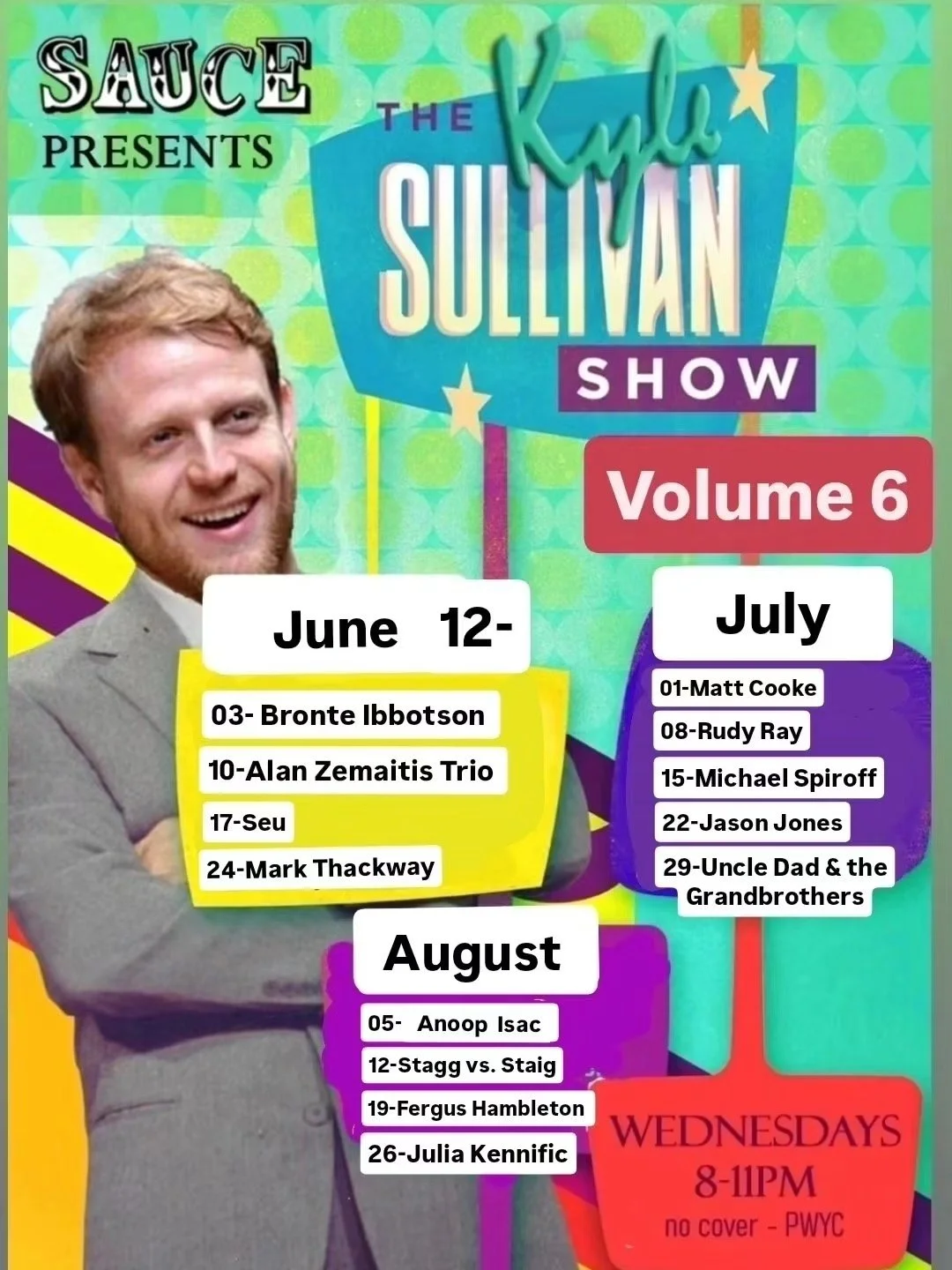 At the Sauce for the Kyle Sullivan Show