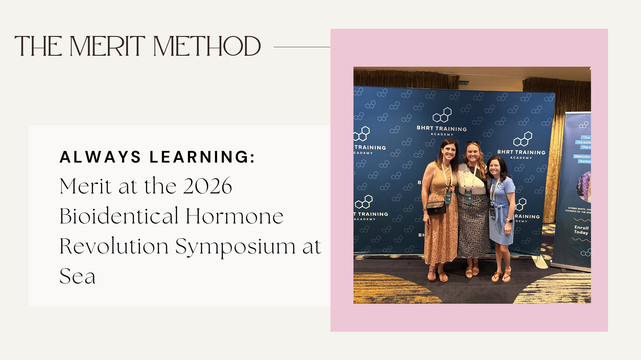 Always Learning: Merit at the 2026 Bioidentical Hormone Revolution Symposium at Sea