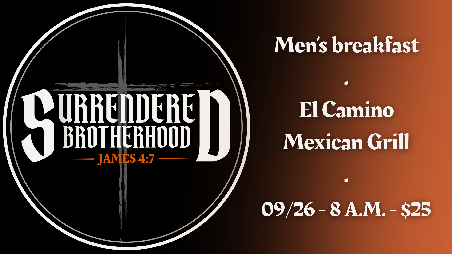 Men’s Breakfast - Surrendered Brotherhood