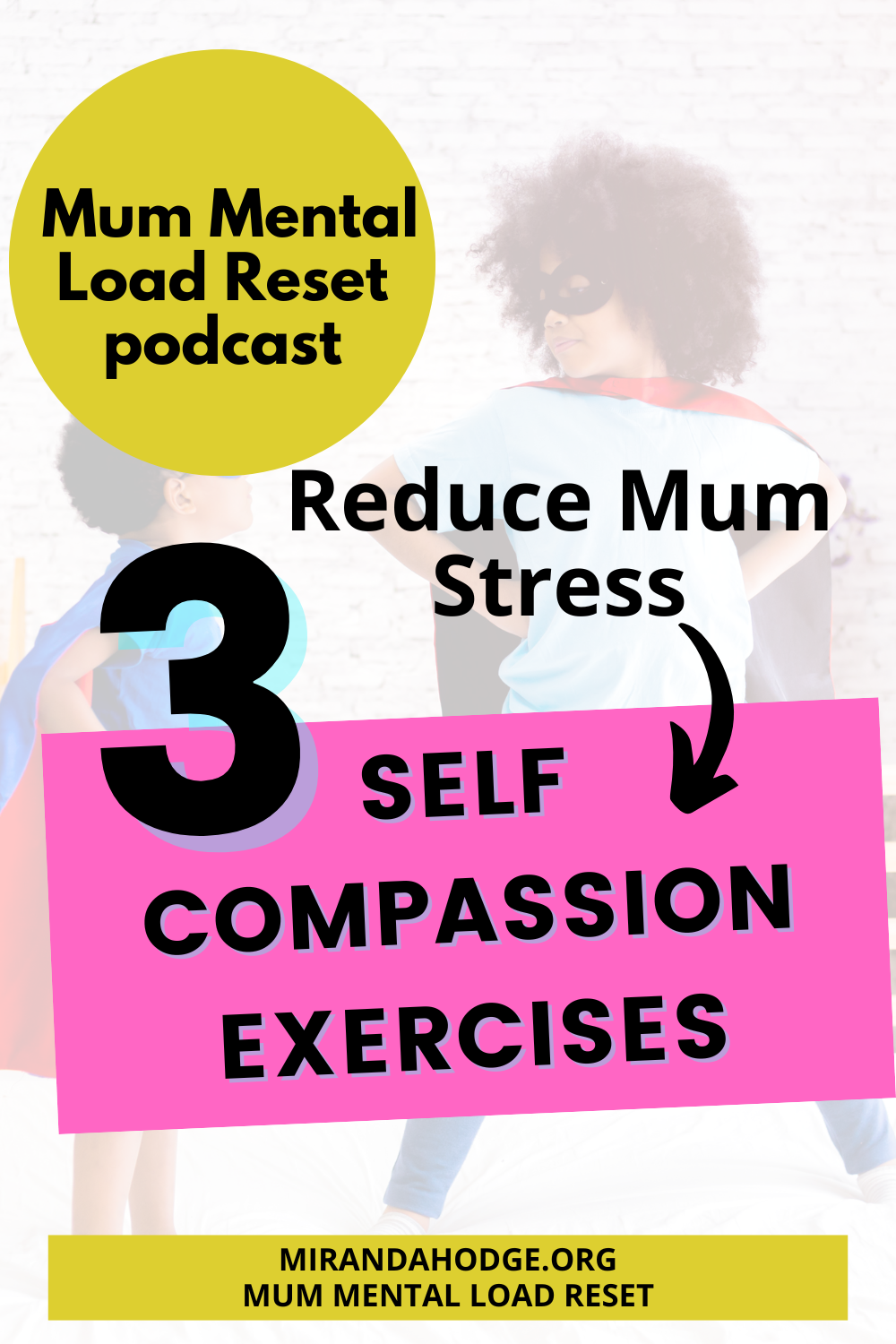 3 Simple Self Compassion Exercises for busy Mums