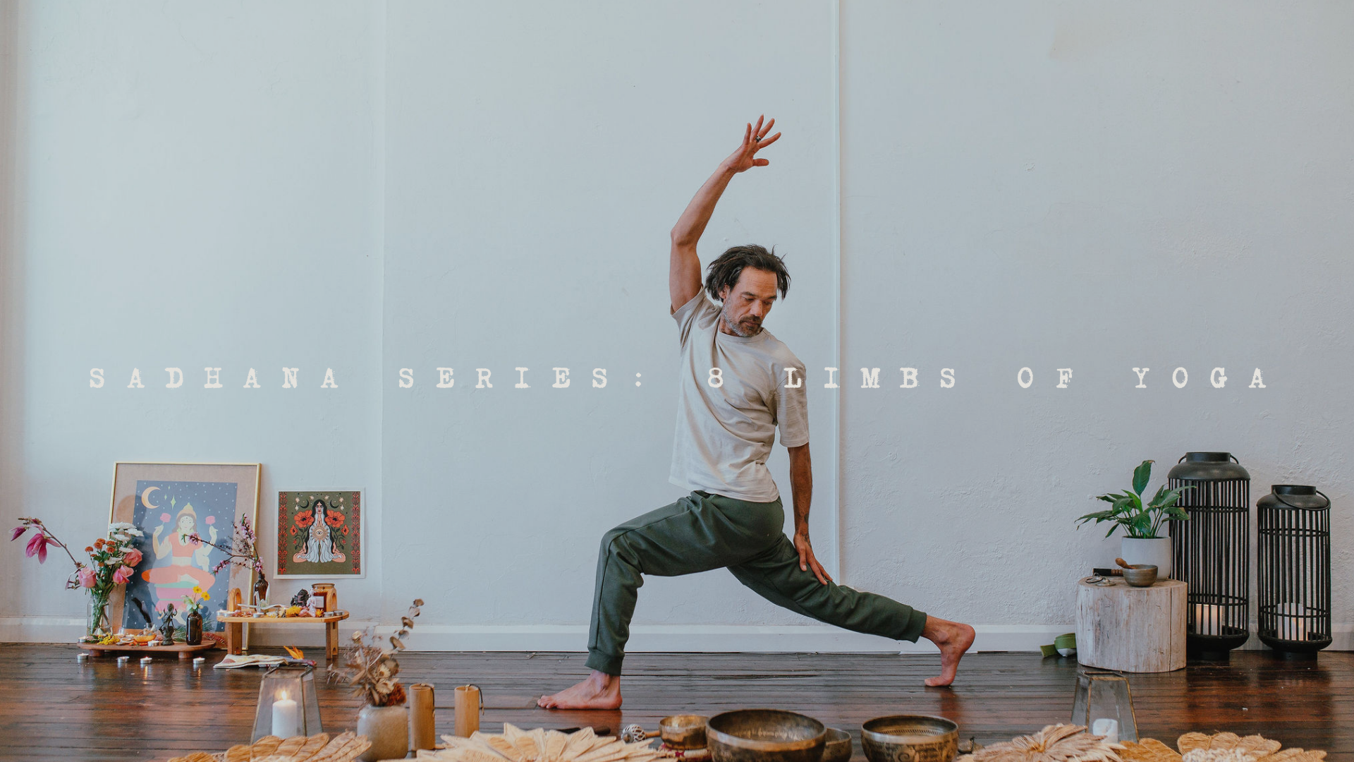 Sadhana Series: 8 Limbs of Yoga
