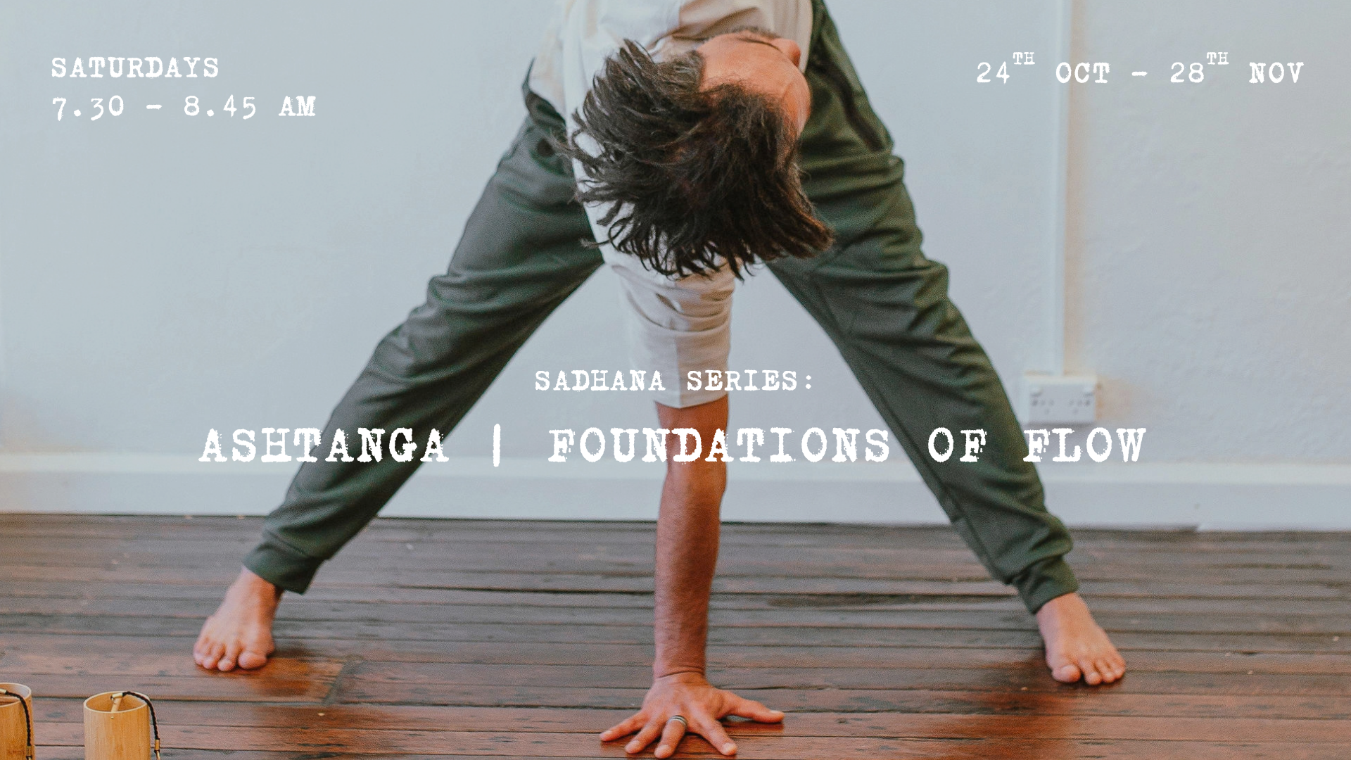 Sadhana Series: Ashtanga