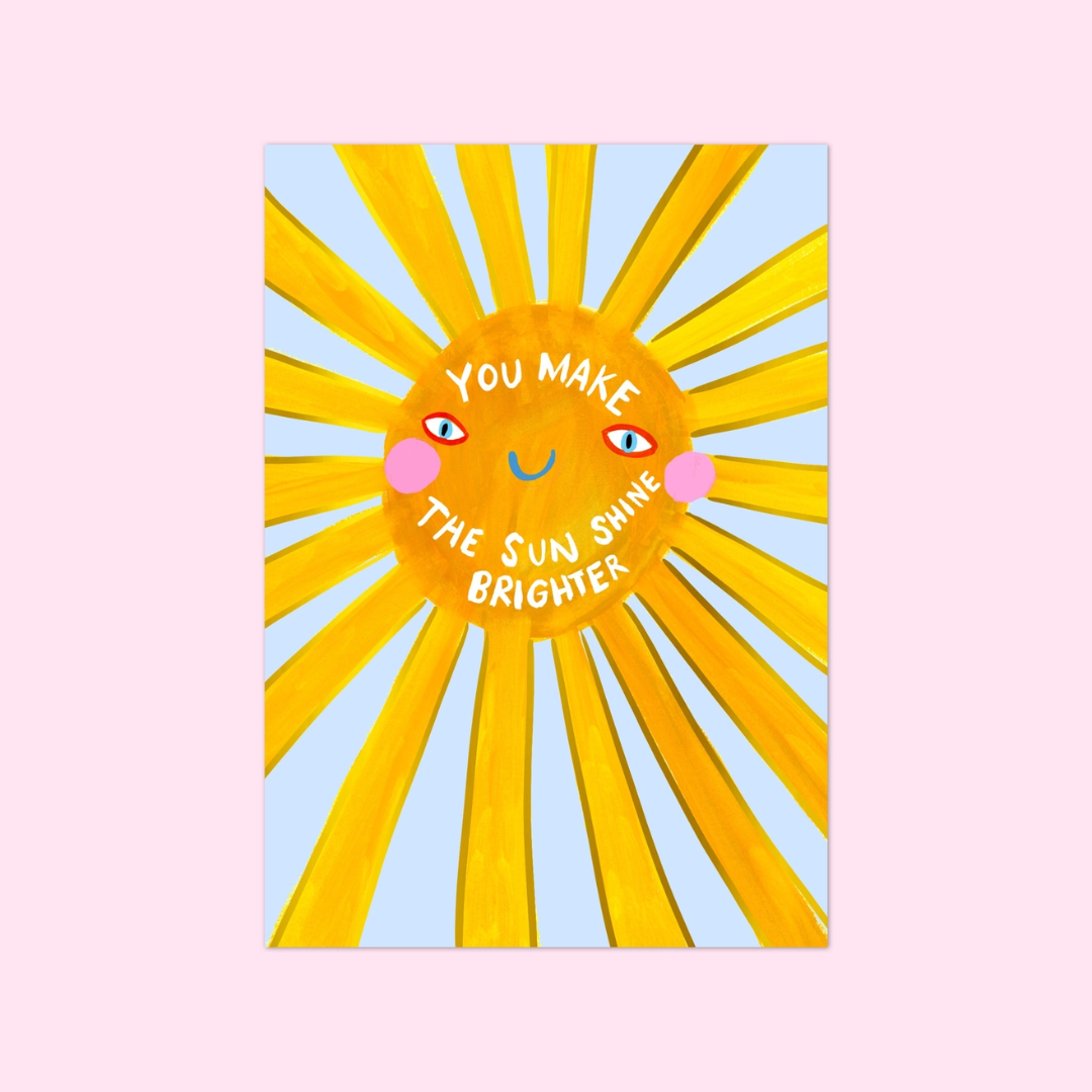 You Make the Sunshine Brighter Card.png
