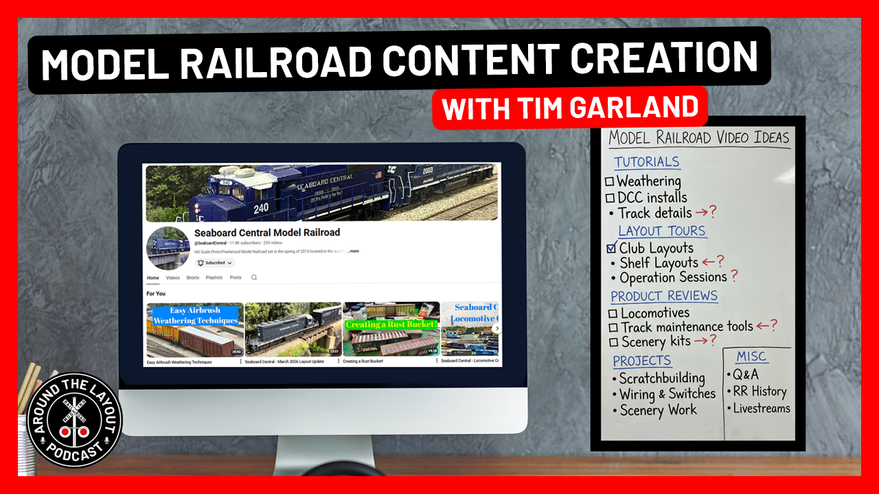 Model Railroad Content Creation with Tim Garland