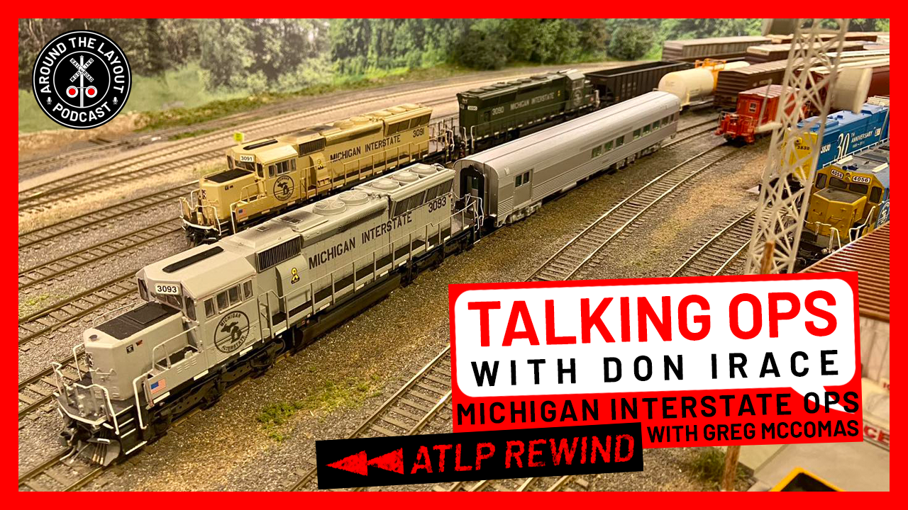 ATLP Rewind - Talking Ops with Don Irace - Michigan Interstate Ops with Greg McComas - March 11, 2025