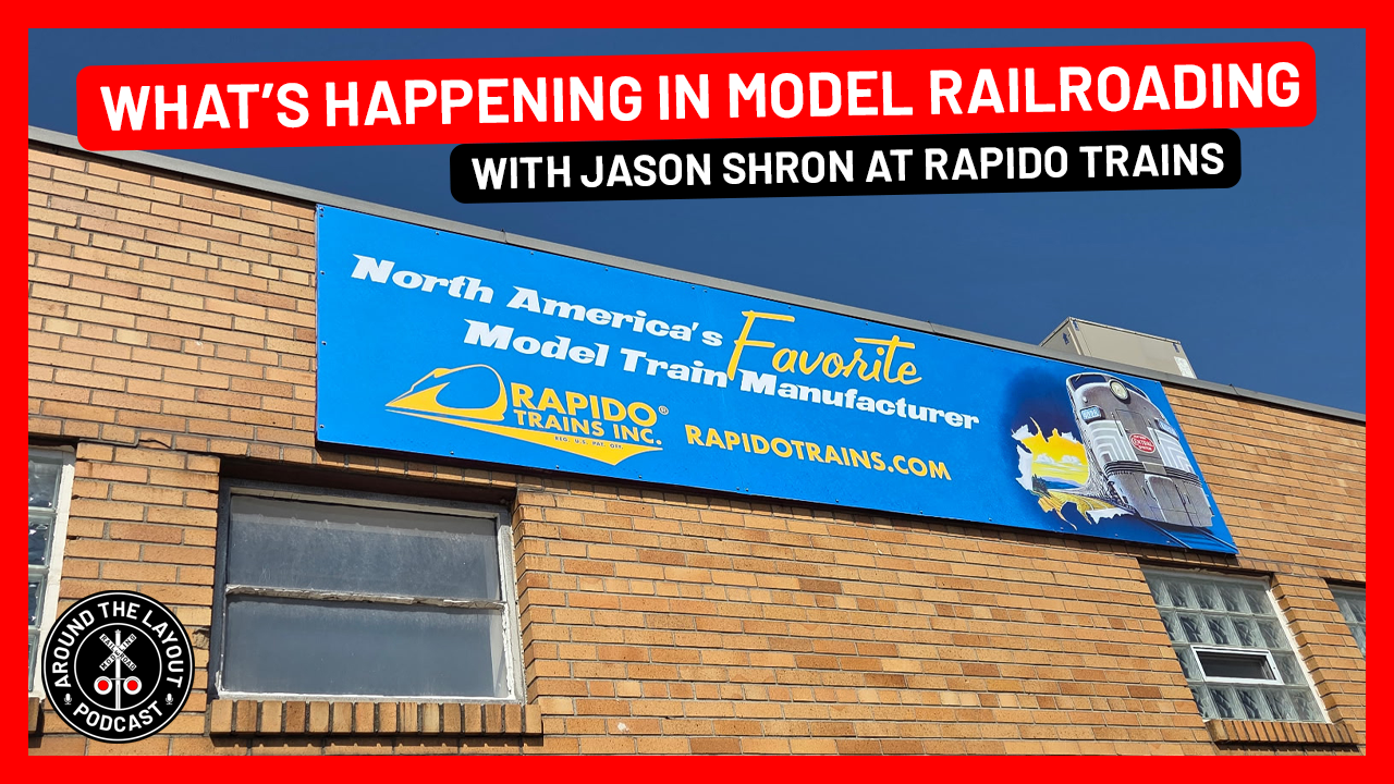 What’s Happening In Model Railroading - Jason Shron at Rapido Trains