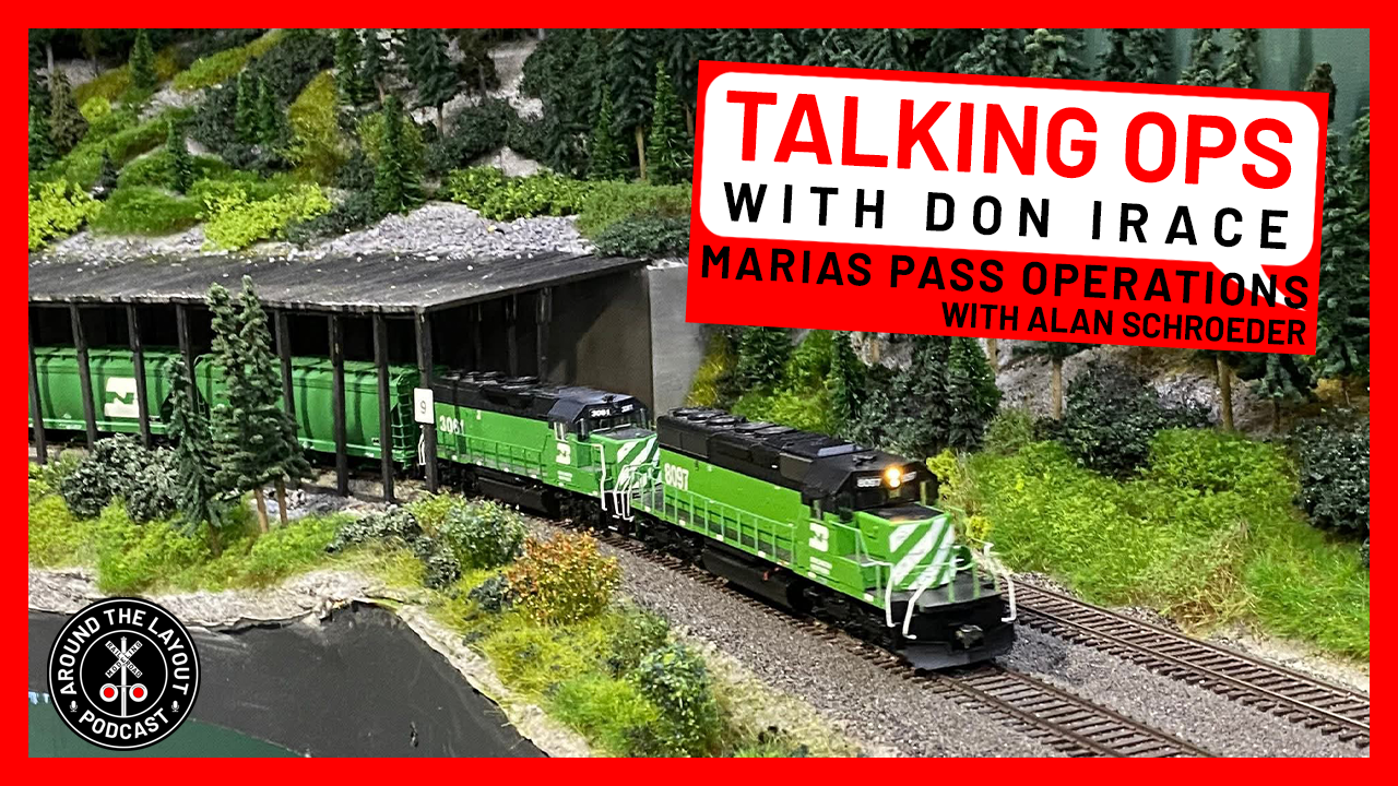 Talking Ops with Don Irace - Marias Pass Operations with Alan Schroeder