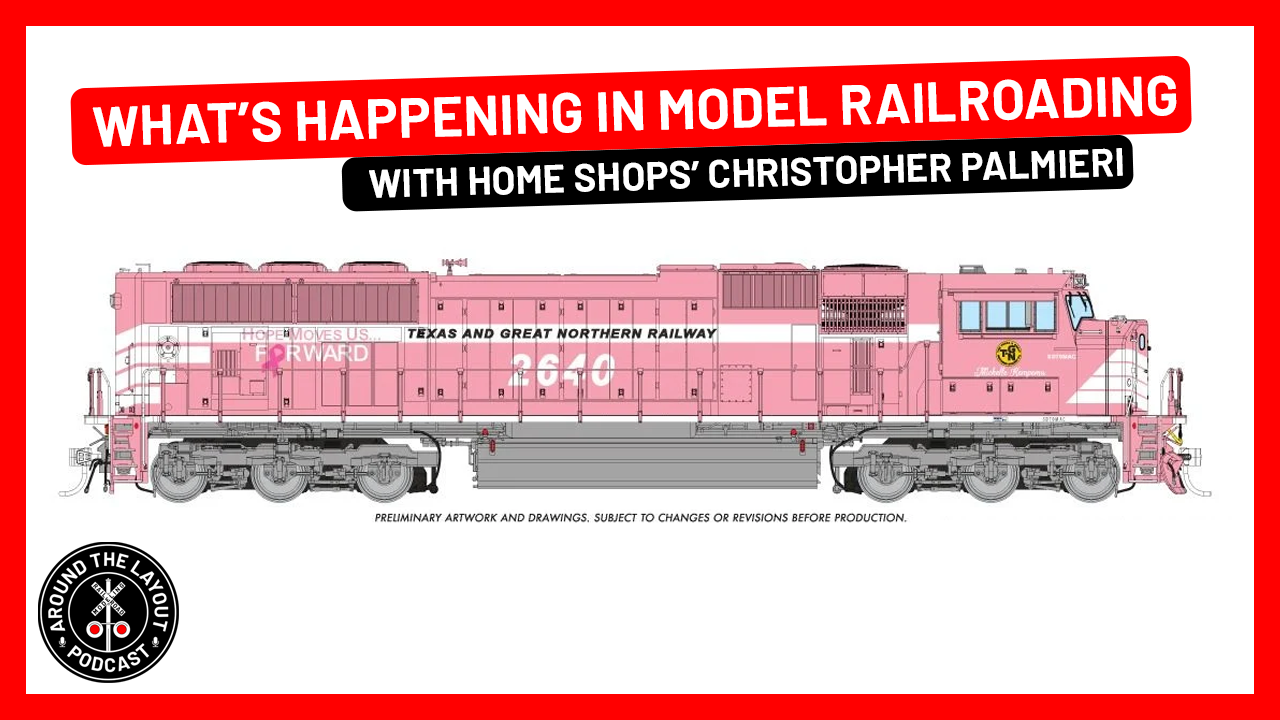 What’s Happening In Model Railroading - May 2026 - Home Shops’ Christopher Palmieri