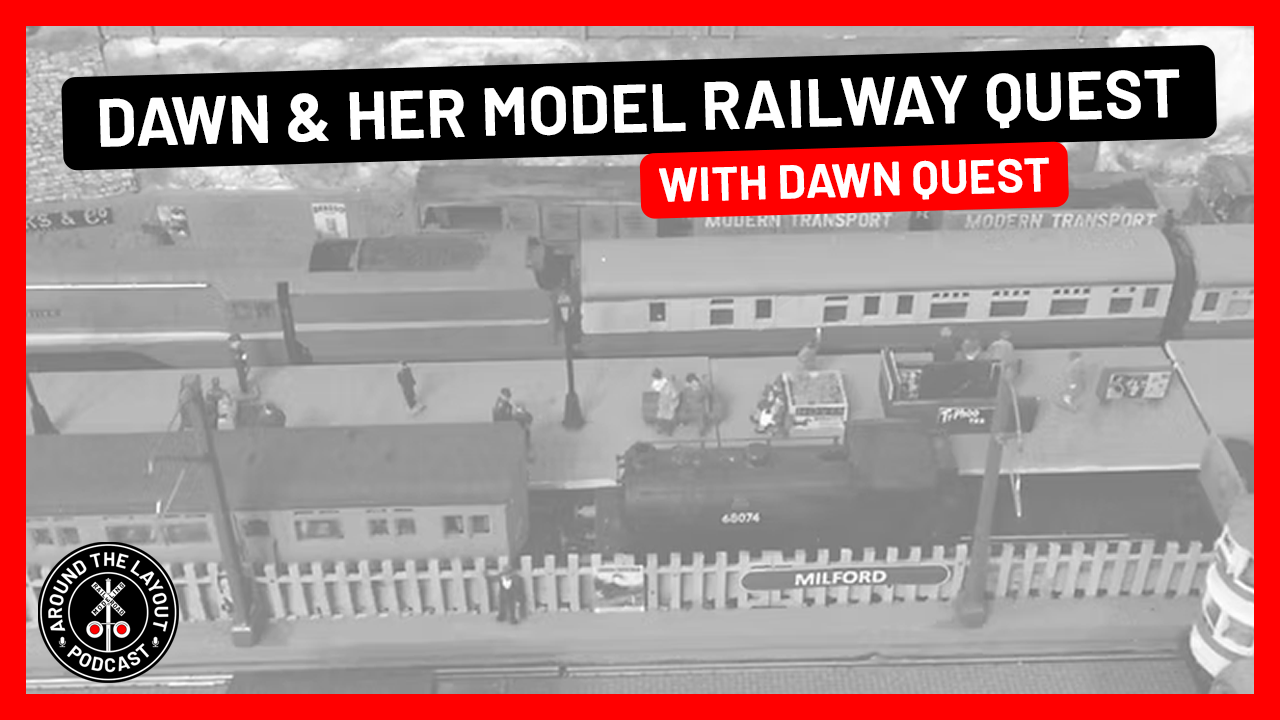 Dawn &amp; Her Model Railway Quest