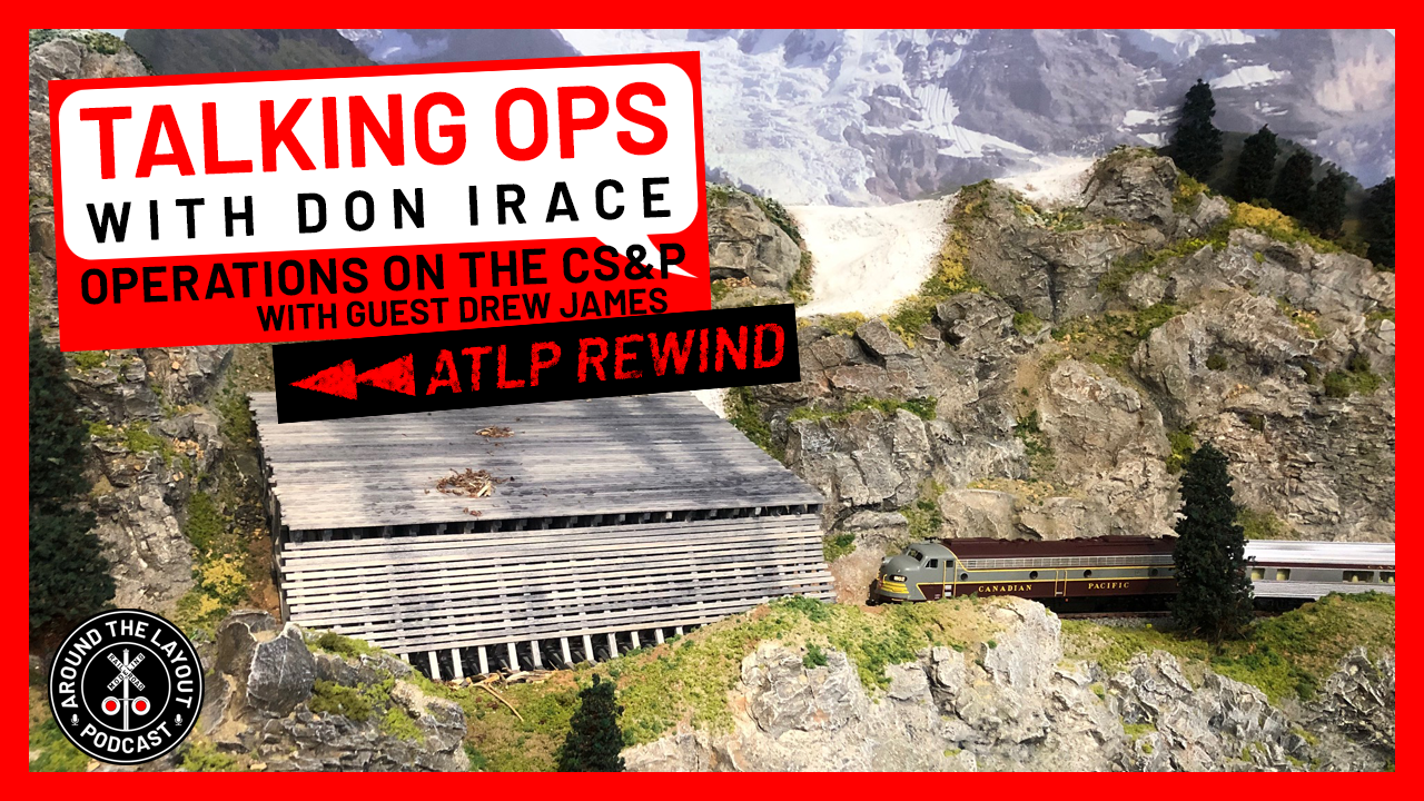 ATLP Rewind - Talking Ops With Don Irace - Operations on the CS&amp;P with Drew James - October 8, 2024