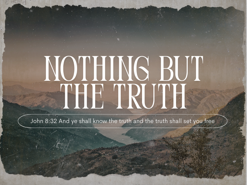 Nothing But the Truth