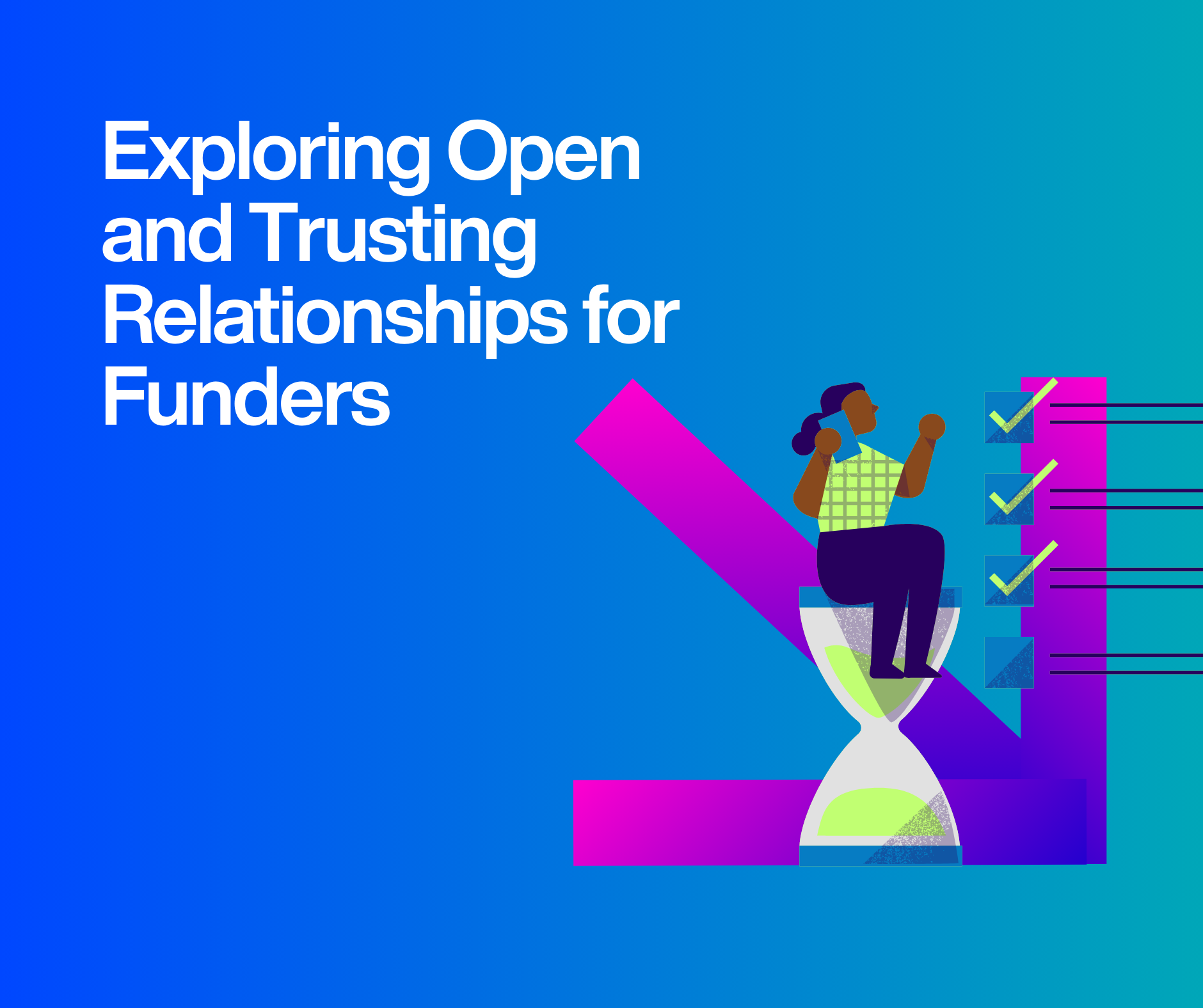Exploring Open and Trusting Relationships for Small Funders