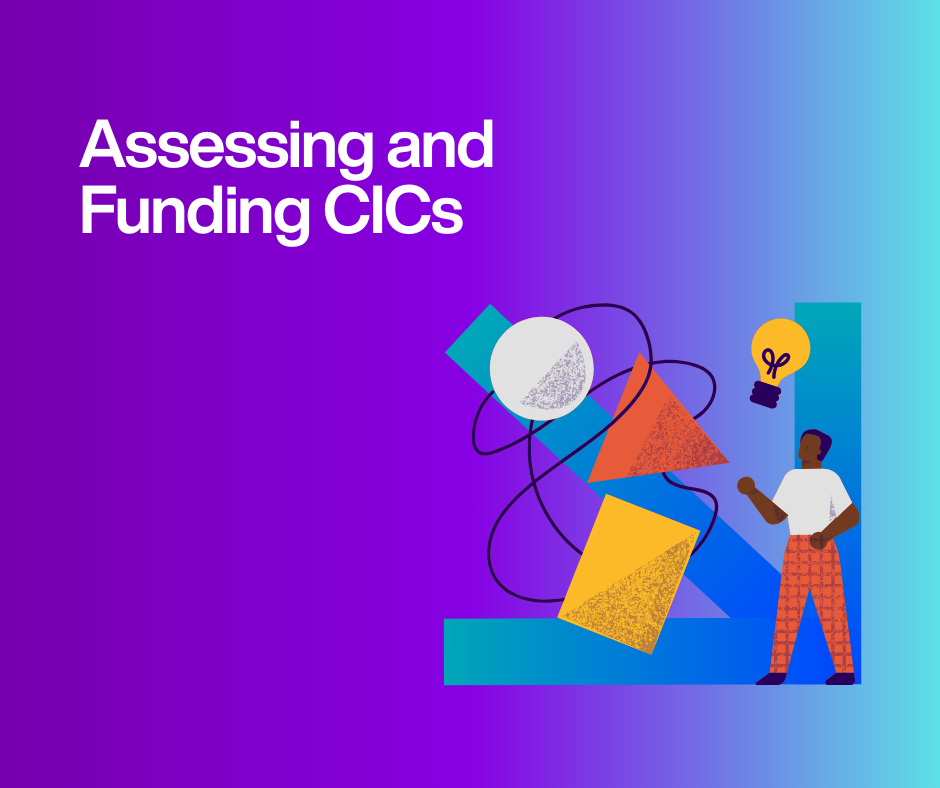 Assessing and Funding CICs: What Funders Need to Know 