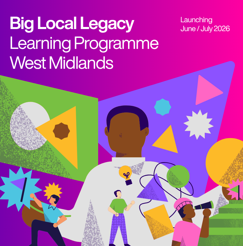 West Midlands Funders Network and Heart of England Community Foundation partner with Local Trust to deliver Big Local legacy programme
