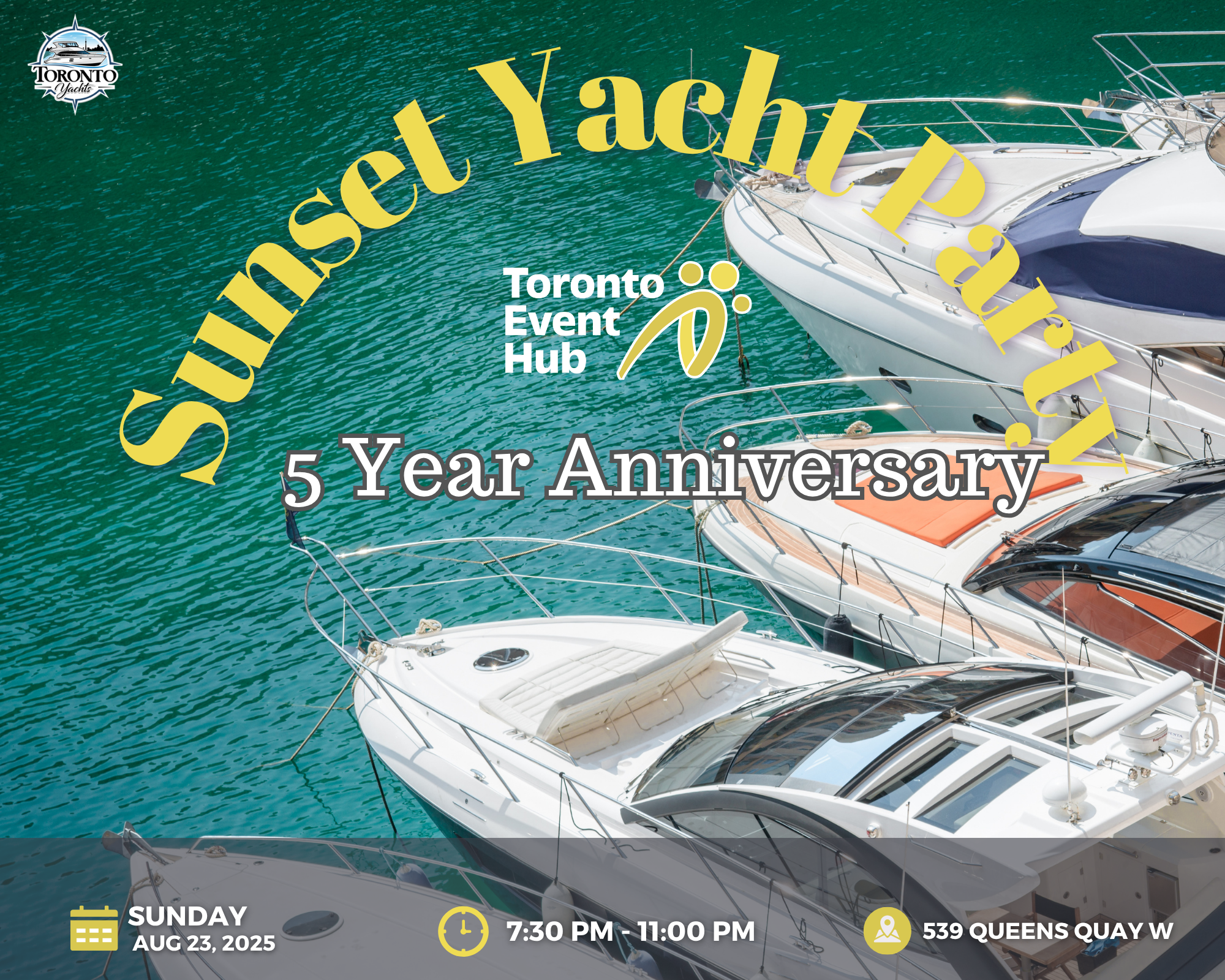 Toronto Event Hub 5 Year Anniversary Yacht Party