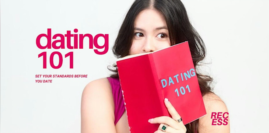 DATING 101: Set your standards before you date