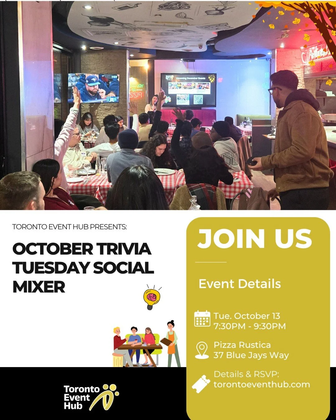 Maybe you don't get to spend Thanksgiving with family this year.

So come make new friends and have some fun at our next Trivia Tuesday happening on October 13 at Pizza Rustica! Team up with other attendees and if you win trivia - you get to share pi