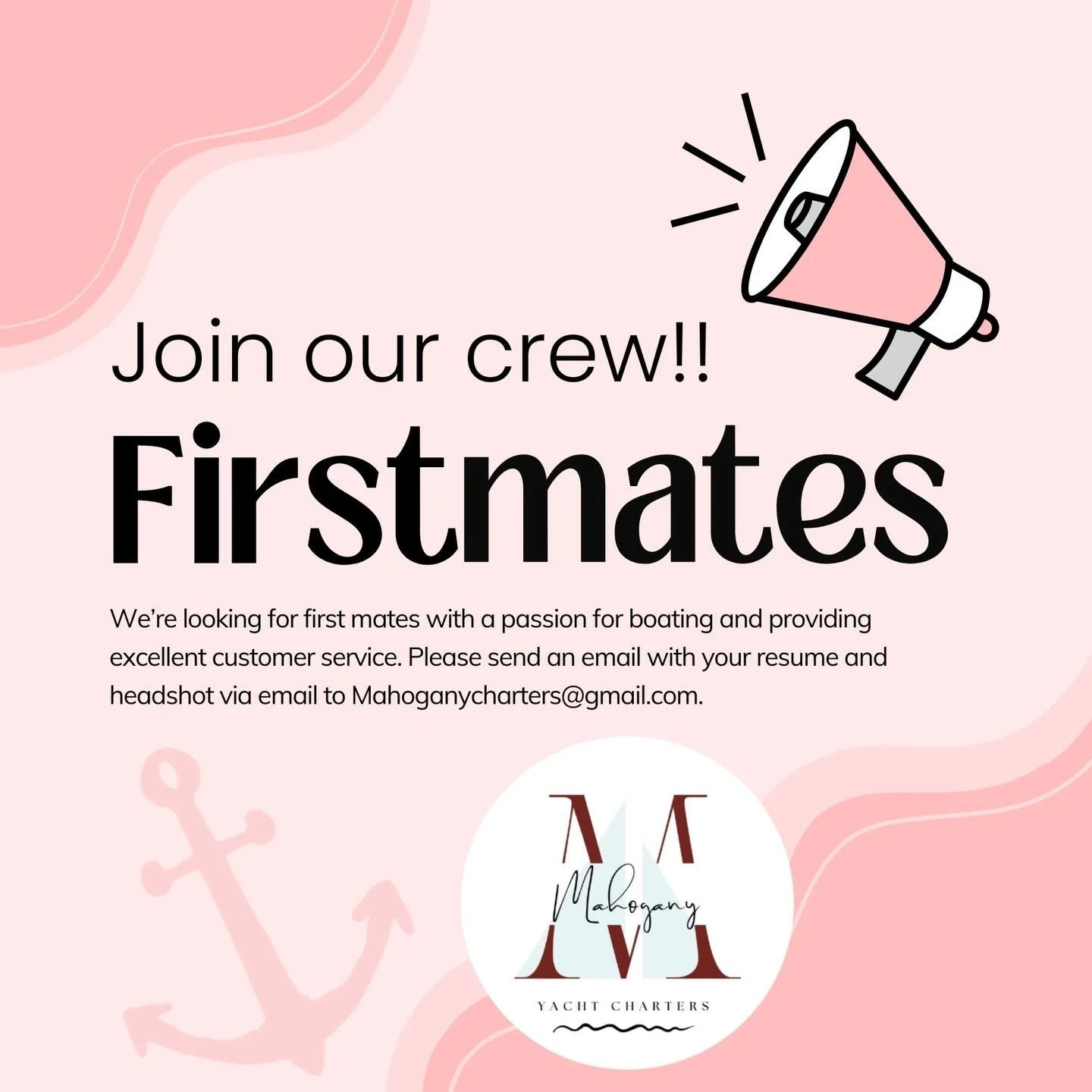 ⚓️ Join Our Crew! ⚓️

Mahogany Yacht Charters is hiring First Mates for our upcoming season on the water! 🌊✨

We&rsquo;re looking for individuals with strong customer service and hospitality backgrounds who are passionate about creating elevated, un