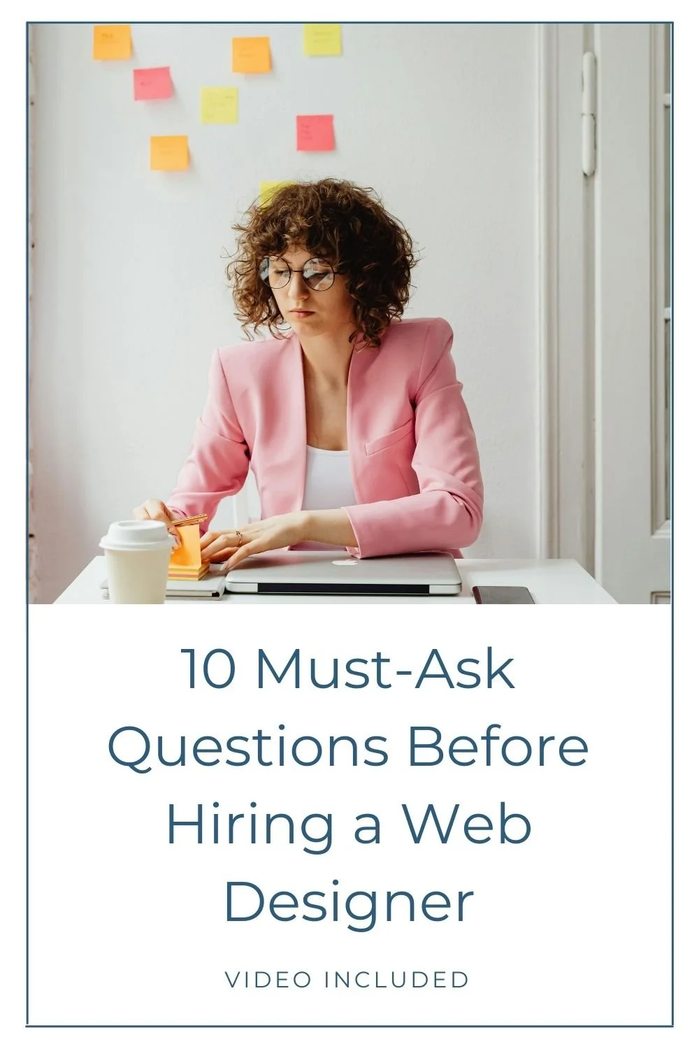 10 Questions You Must Ask Before Hiring a Web Designer
