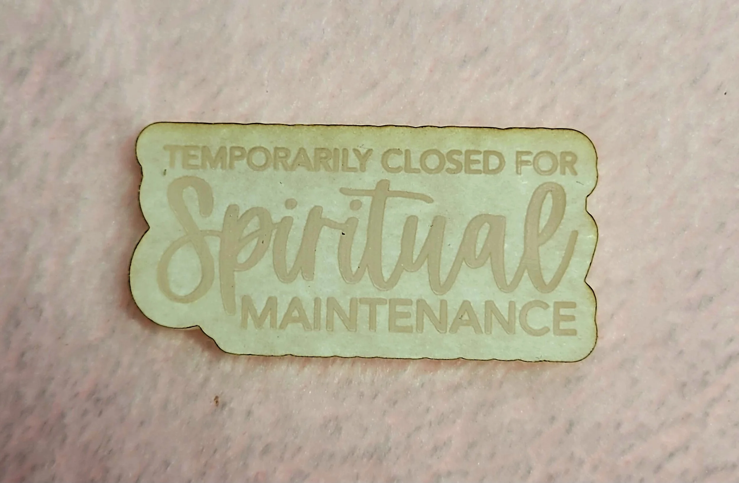 Temporarily Closed For Spiritual Maintenance Flat