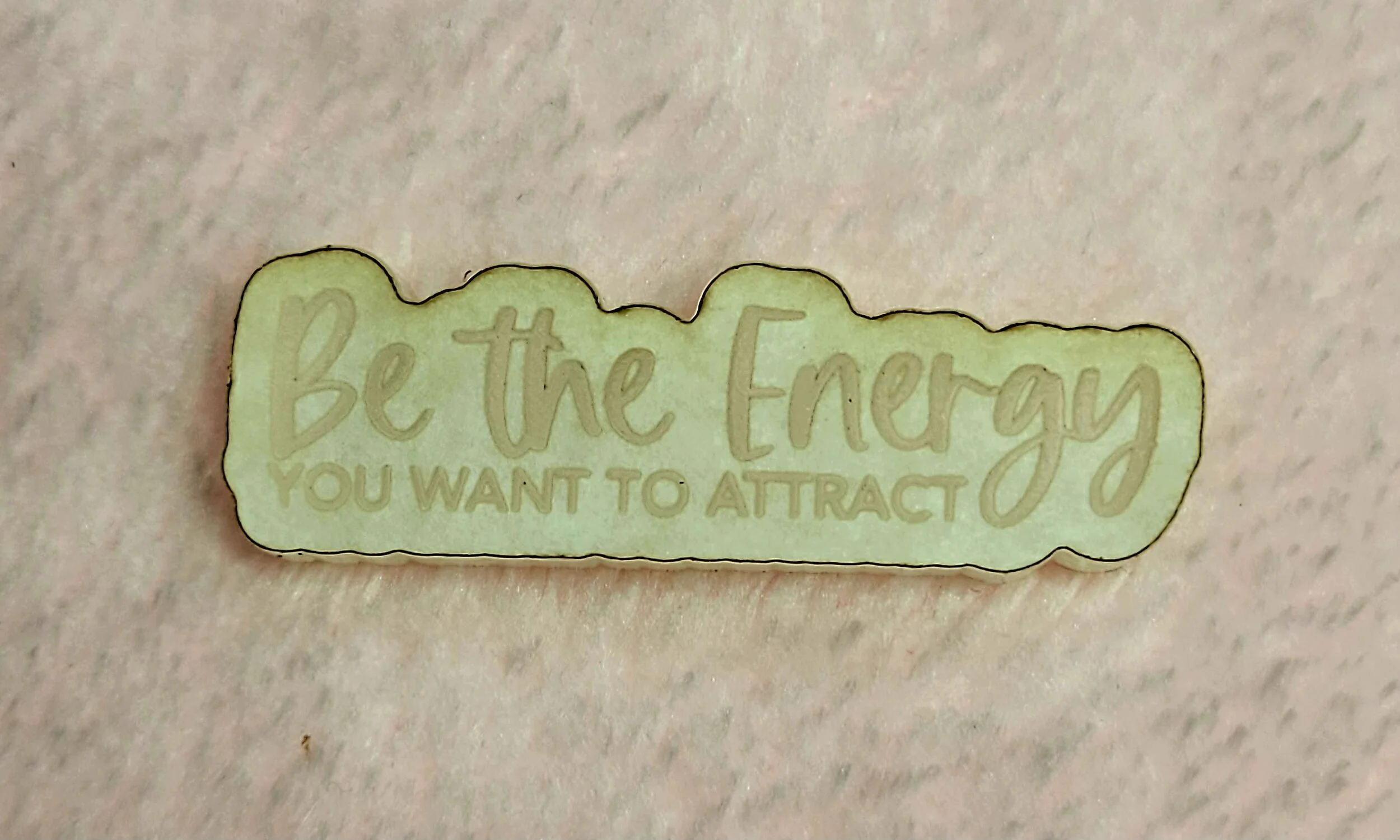 Be the Energy You Want to Attract Flat