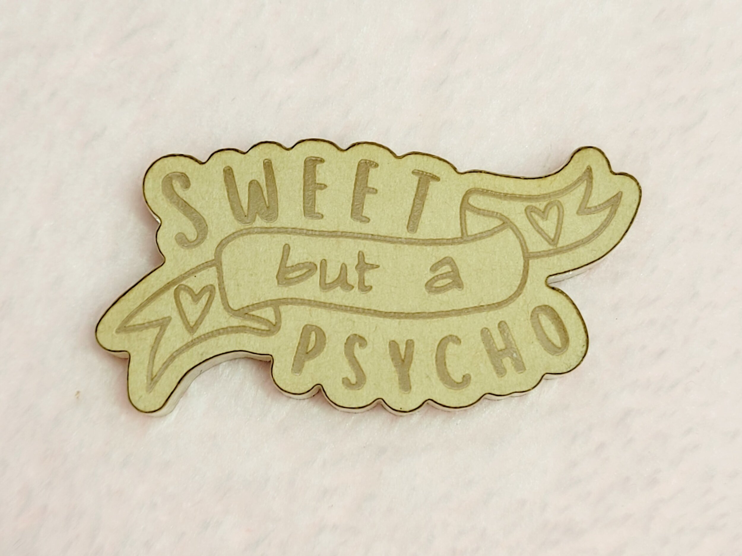 Sweet but a Psycho Flat