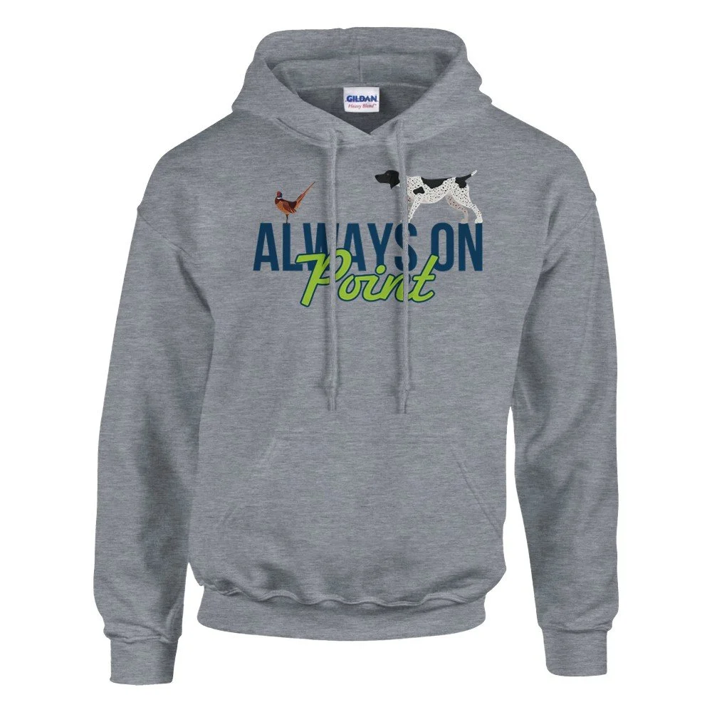 Always On Point - Unisex Pullover Hoodie