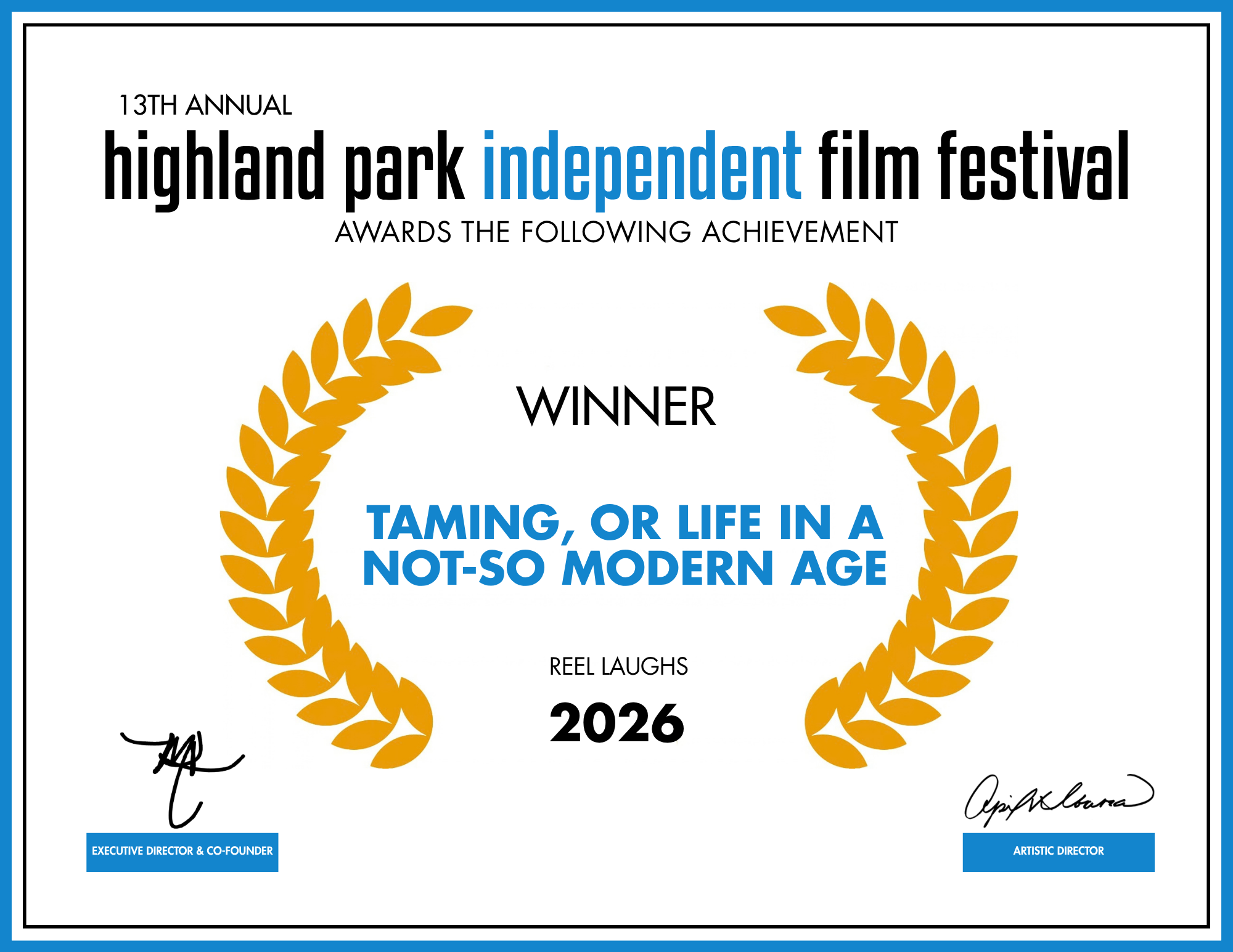 Judge Award - Taming, or life in a not-so modern age - Reel Laughs - Winner.png