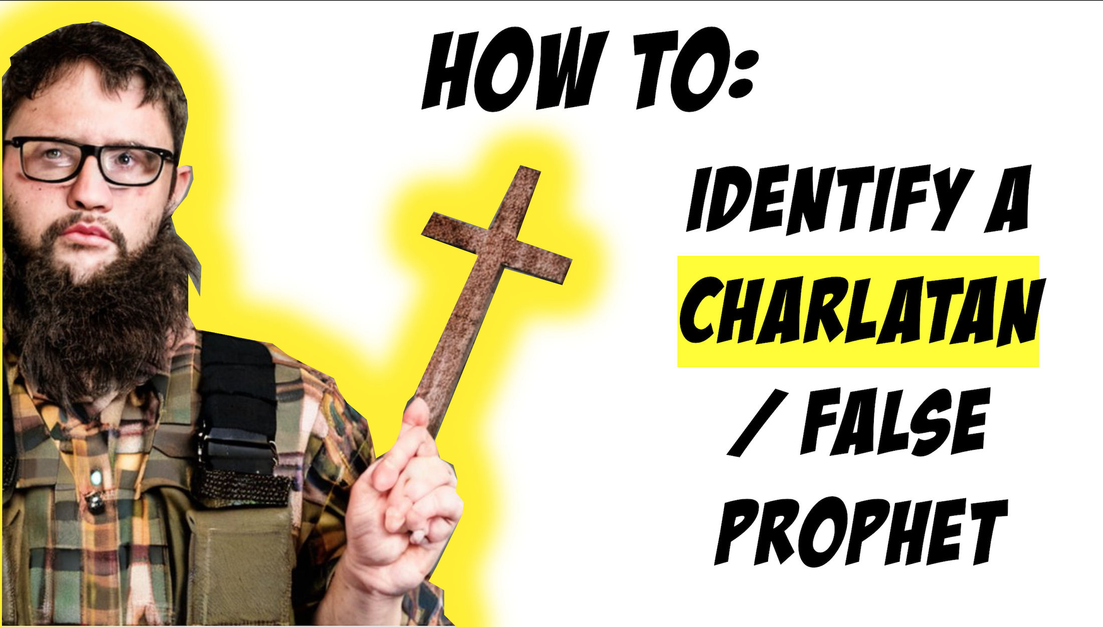 How to Identify a Charlatan / False Prophet in 2023