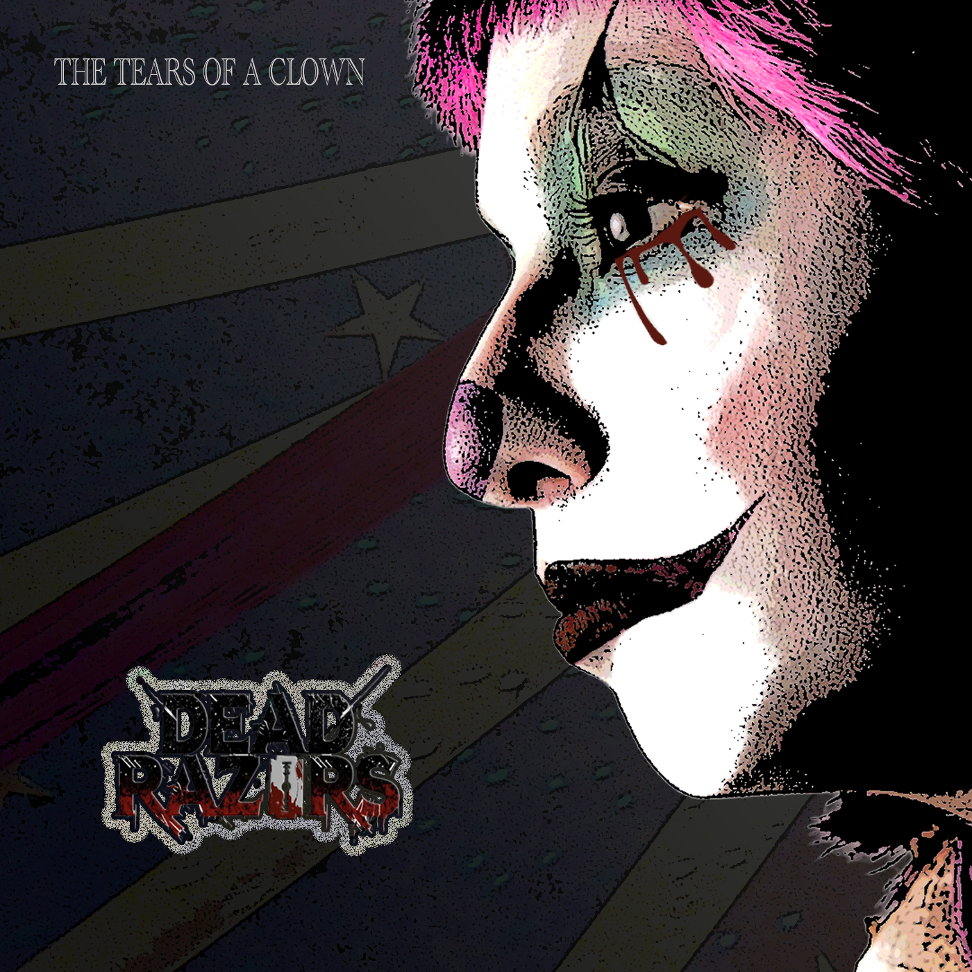 Dead Razors - The Tears of a Clown