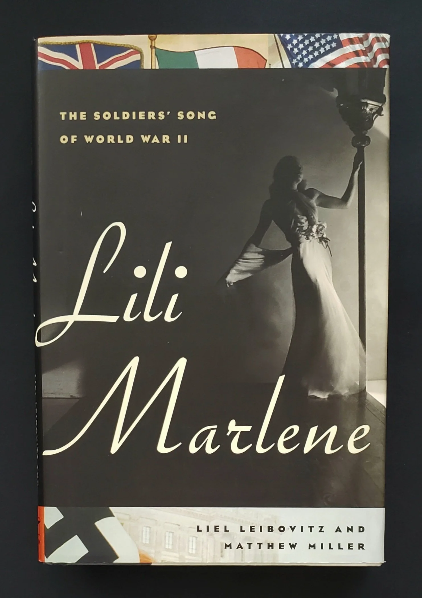 Lili Marlene: The Soldier's Song Of World War II