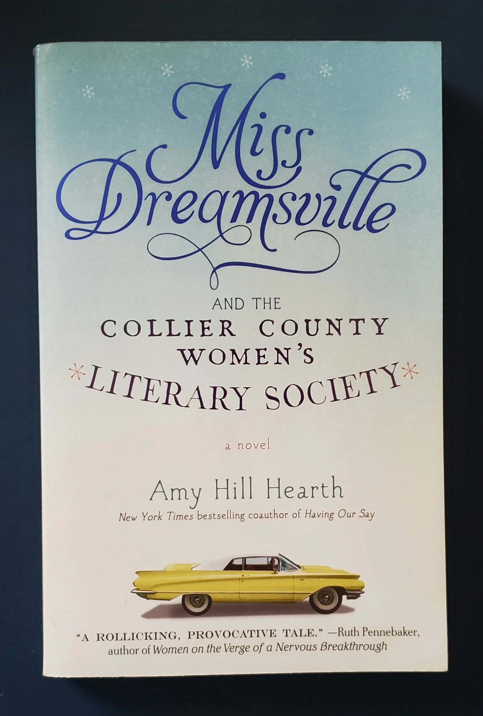 Miss Dreamsville And The Collier County Women's Literary Society