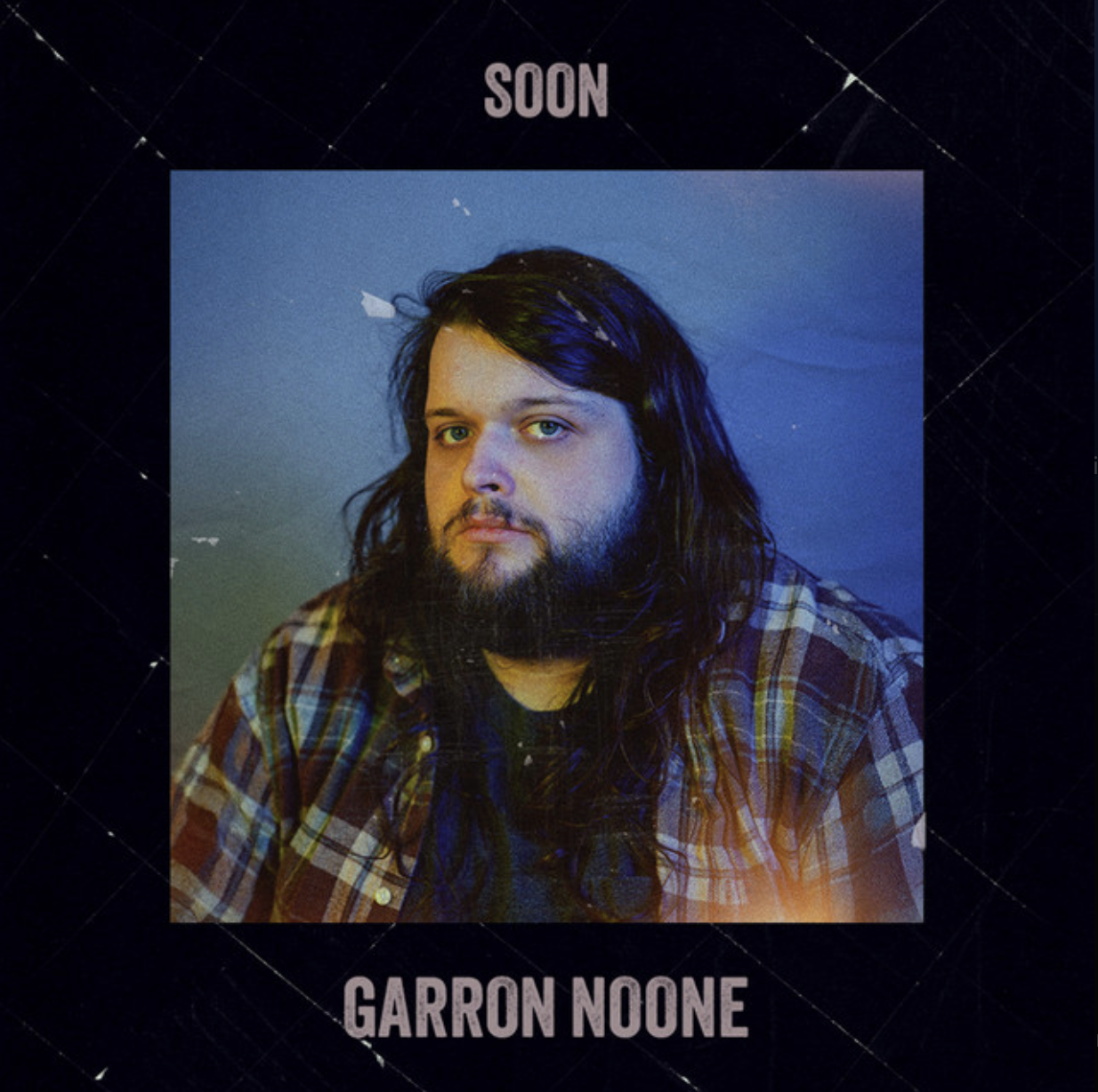 Garron Noone - Soon (Producer + Mixer)