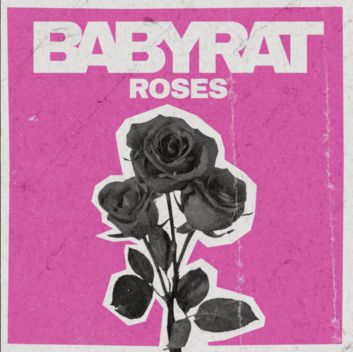BABYRAT - Roses (Mixer)